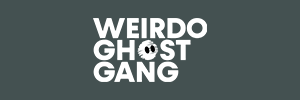 WEIRDO GHOST GANG